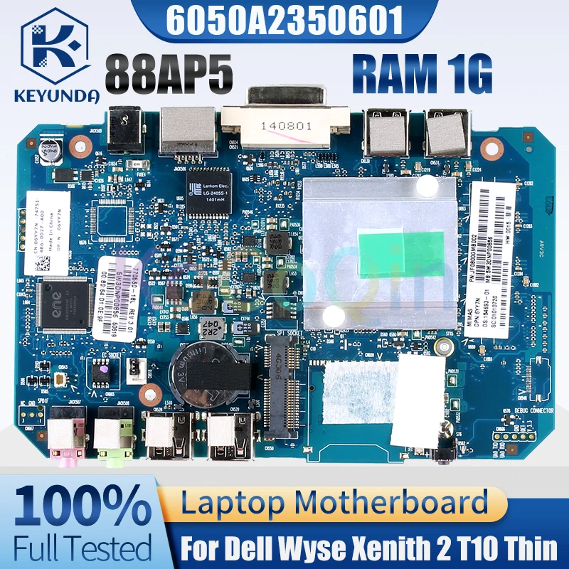Para Dell Wyse Xenith 2 T10 placa base delgada para ordenador portátil 6050A 2350601 Placa base para portátil 88AP5 1G RAM 08HJWV 06YY7N completamente probada - imagen 2