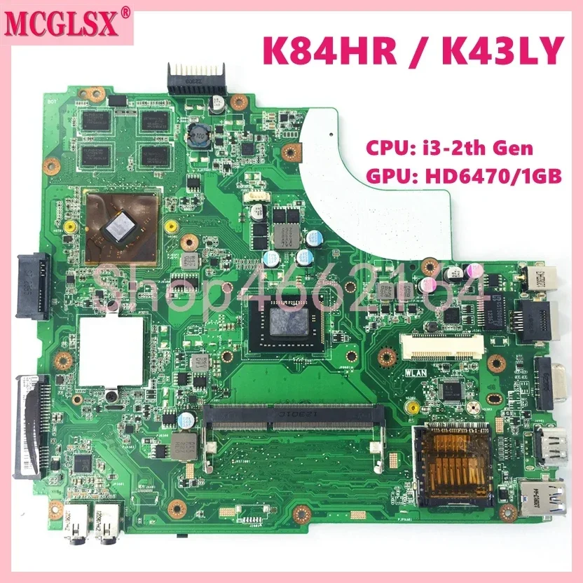 K43LY con i3-2th Gen CPU HD6470-1GB GPU placa base para ordenador portátil para ASUS X84HR K84HR K84LY X44H X84H K43LY placa base 100% probado OK - imagen 3