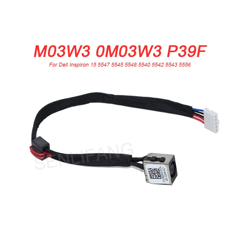 Para Dell Inspiron 5547 15 5545, 5548, 5540, 5542, 5543, 5556 conector de Cable de alimentación de CC M03W3 0M03W3 P39F