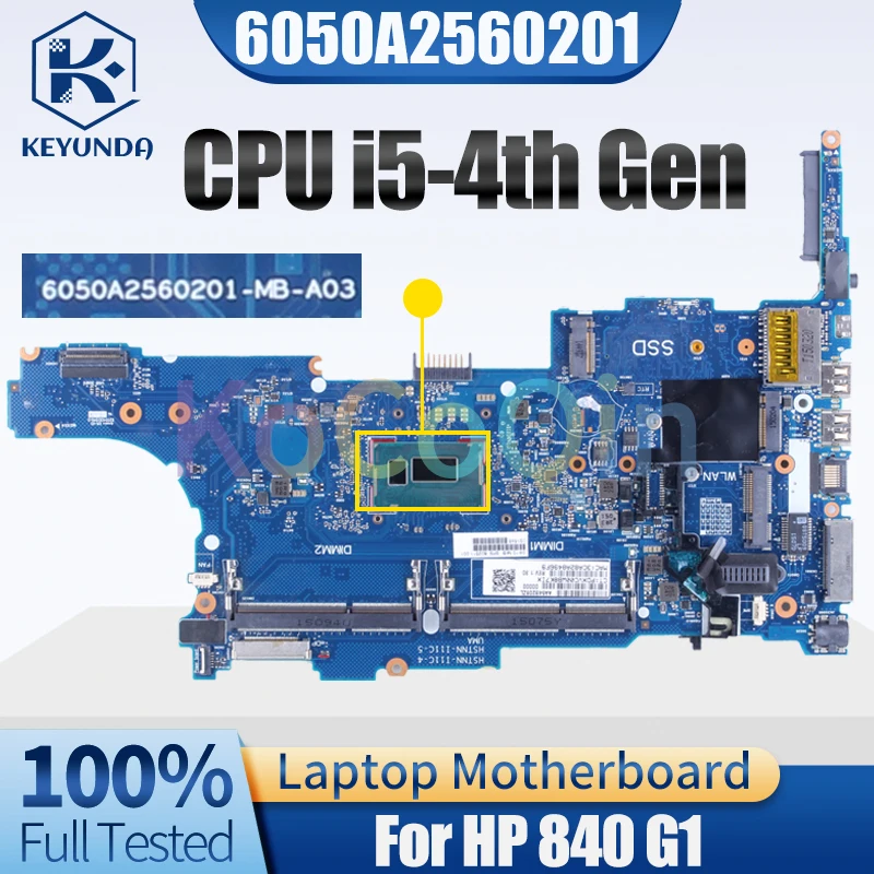 6050A 2560201 -MB-A03 para placa base de portátil HP 840 G1 778962 -001 placa base para computadora portátil i5-4a generación completamente probada - imagen 2