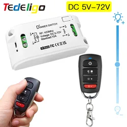 Tedeligo-interruptor inteligente de atenuación, módulo controlador de luz ajustable de brillo, bombilla LED regulable, 433MHz, CC 6V, 12V, 24V, 72V