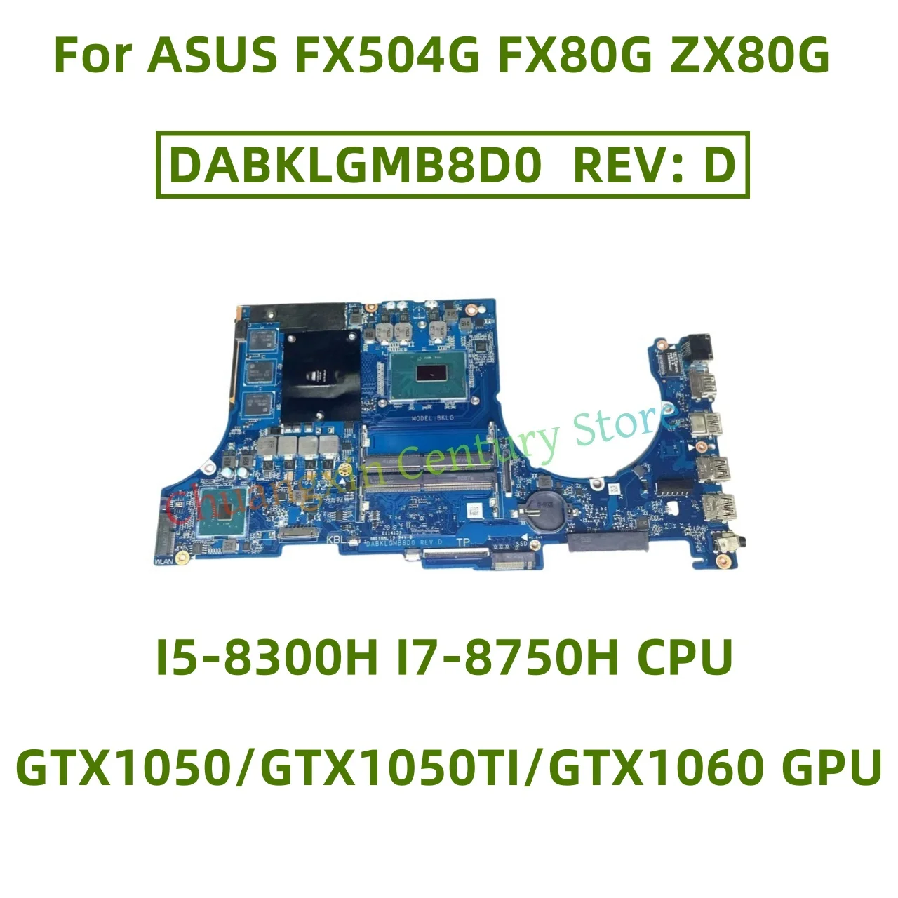 DABKLGMB8D0 REV: D placa base para portátil ASUS FX504G FX80G FX504GM con I5-8300H I7-8750H CPU GTX1050/GTX1050TI/GTX1060 GPU