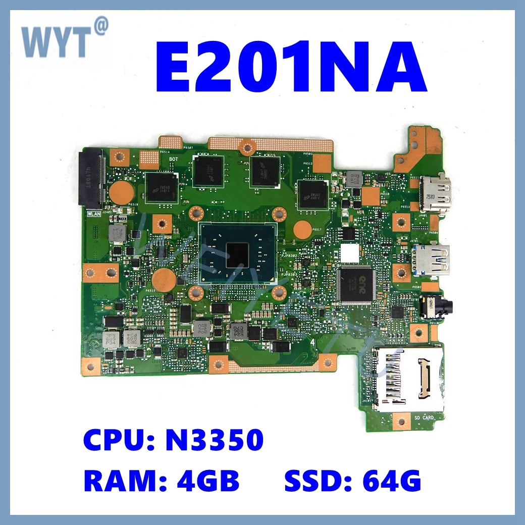 Placa base para portátil E201NA para ASUS E201NAS E201NA E201N con CPU N3350U 4GB-RAM 64GB-SSD 100% probado OK