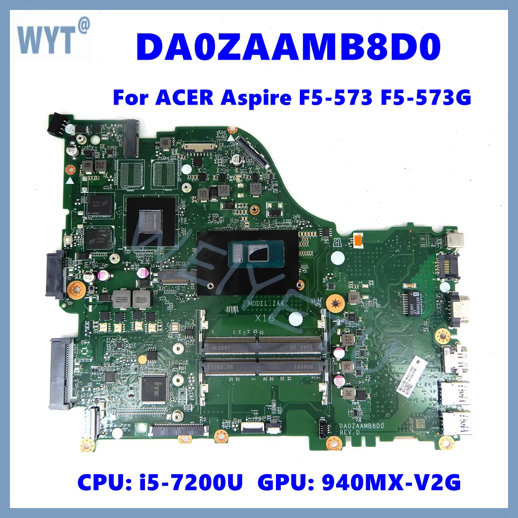 Placa base para portátil DA0ZAAMB8D0 para la placa base del ordenador portátil ACER Aspire F5-573 F5-573G con i5-7200U CPU 940MX GPU 100% probado OK