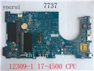 Para la placa base del ordenador portátil Dell Inspiron 7737 con i7-4500u CPU CN-0C4T7D 0C4T7D C4T7D 12309-1 DDR3 prueba ok