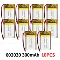 602030-300mAh  10PCS