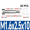 M1.6X2.5X10mm20PC