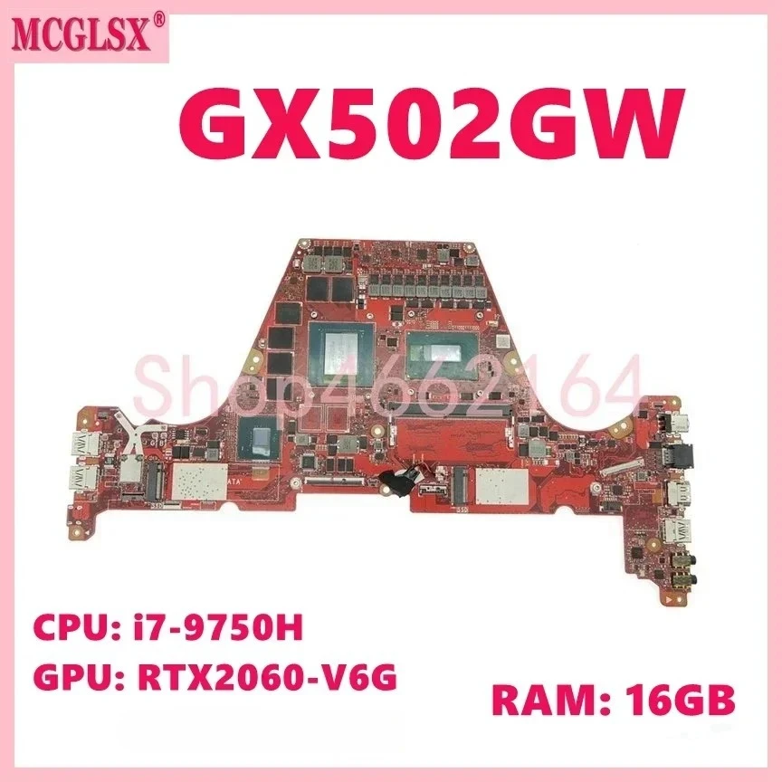Placa base para ordenador portátil GX502GW i7-9750H CPU 16GB-RAM RTX2060 GPU para For Asus ROG GX502GW GX502GV GU502GV GU502GW GU501LWS - imagen 2