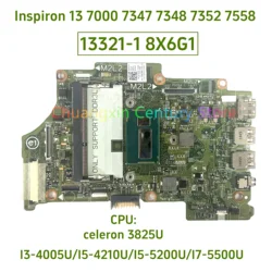Adecuado para Dell Inspiron 13-7000 7347 7348 7352 7558 con I3 I5-5200U I7-5500U CPU DDR3L 13321-1 PWR: 8X6G1 placa base para ordenador portátil