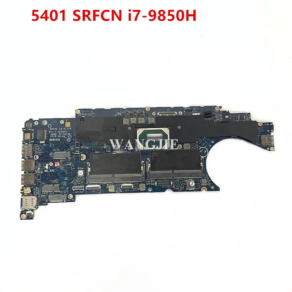 Para Dell Latitude 5401 placa base para ordenador portátil EDC42 LA-H171P CN-04N4MH 04N4MH placa base para portátil SRFCN i7-9850H 100% en funcionamiento