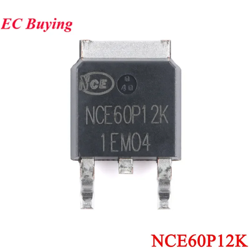 10 uds/5 uds NCE60P12K NCE 60P12K NCE60P12 TO-252-2 Canal P 60V 12A modo mejorado Chip MOSFET de potencia IC