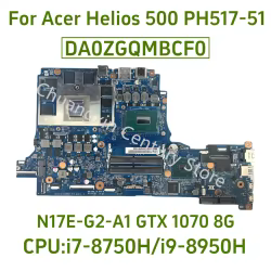 La placa base DA0ZGQMBCF0 es compatible con el portátil Acer Helios 500 PH517-51, compatible con CPU I9-8950HK o I7-8750H y GTX1070 de 8GB