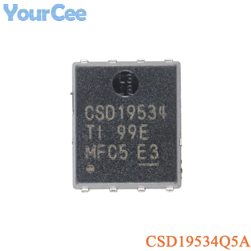 10 uds/5 uds CSD19534Q5A CSD19534 VSONP-8 100V MOSFET de canal N CSD17307Q5A CSD17313Q2 CSD18537NQ5A CSD18540Q5B CSD18543Q3A CSD195 - imagen 2