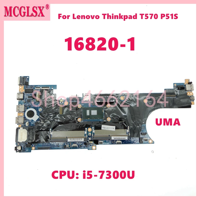 16820-1 con i5-7300U CPU placa base para portátil Lenovo ThinkPad T570 P51S placa base para ordenador portátil 100% probado OK