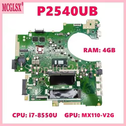 Placa base P2540UB i3 i7-8th Gen CPU MX110 GPU 4GB-RAM para ASUS P553UA P553UJ P2540UA P2540UJ P2540UQ P2540U placa base para ordenador portátil