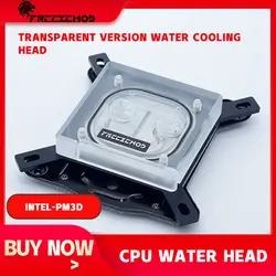 Freezemod Bloque Enfriador de Agua para CPU Transparente RGB INTEL PM3