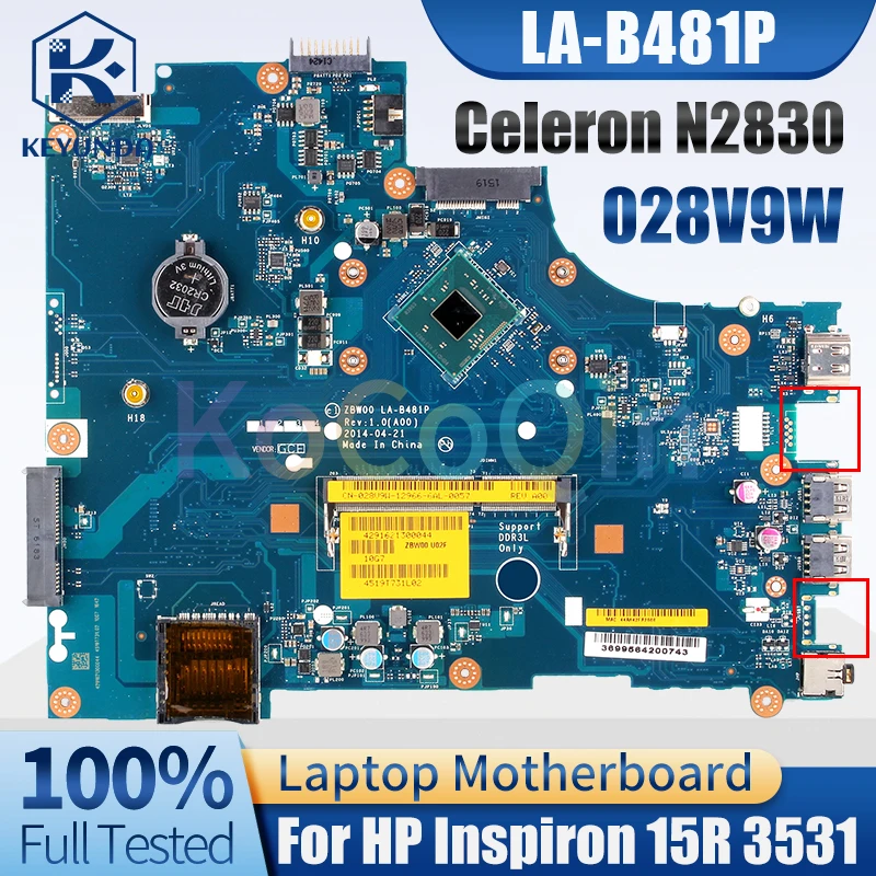 Placa base para portátil ZBW00 LA-B481P para DELL Inspiron 15R 3531 CN-028V9W 028V9W Celeron N2830 CPU SR1W4 - imagen 2