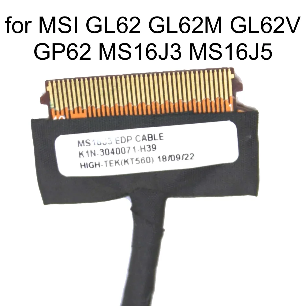 Cable de pantalla LCD LVDS para MSI GL62 GL62M GL62V GP62 MS16J3 MS16J5 LED EDP 30 pines conector de Video K1N 3040071 H39 nuevo - imagen 3