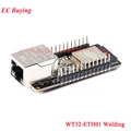 WT32-ETH01 Welding