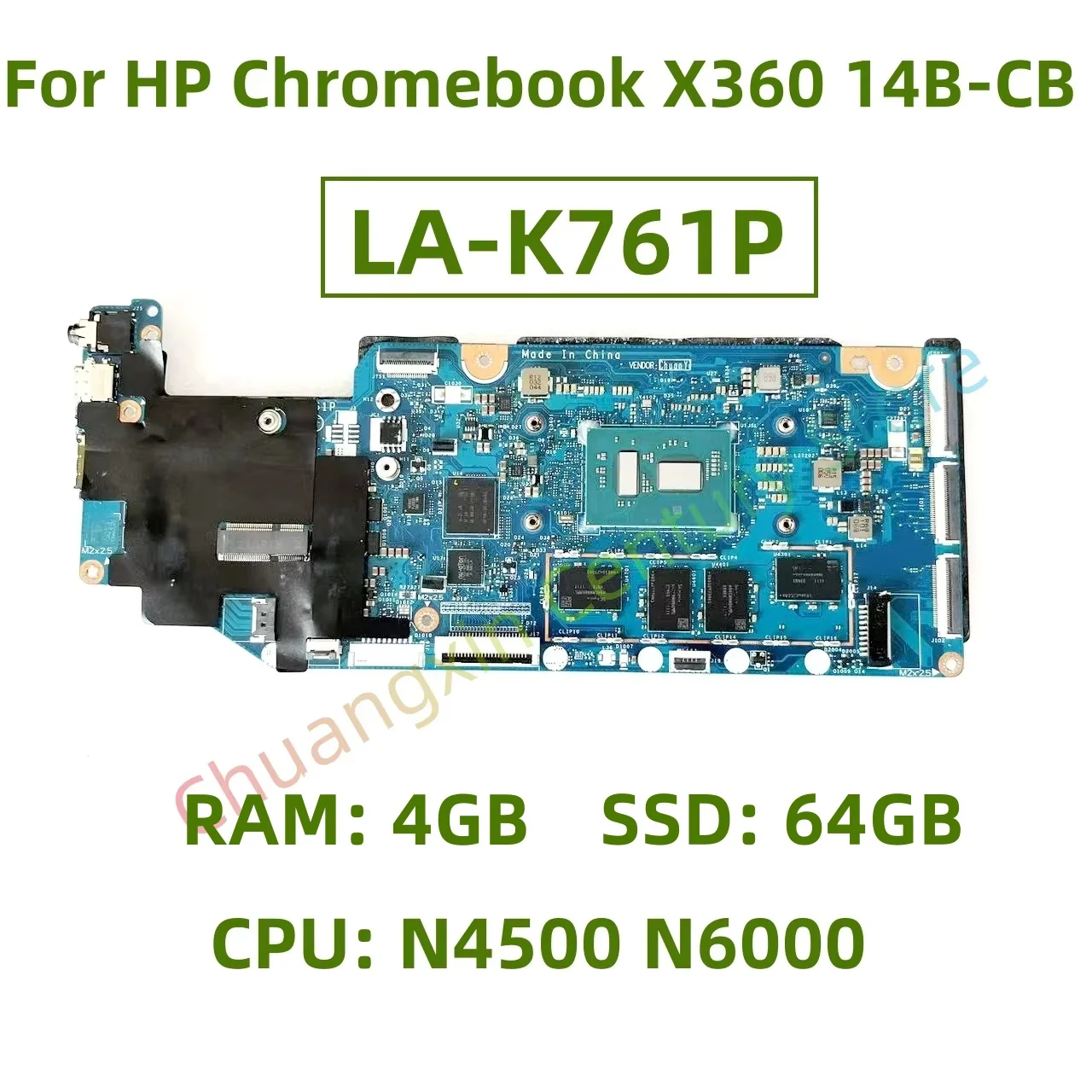 Placa base LA-K761P para HP Chromebook X360 serie 14B-CB CPU: N4500 N6000 RAM: 4GB SSD: 64GB eMMC 100% prueba ok envío