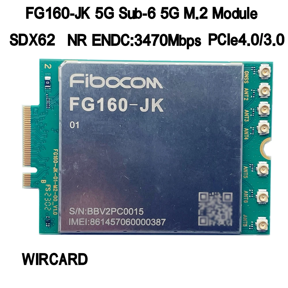 FG160-JK M.2 Tarjeta 5G Módulo 5G SDX62 PCIe3.0/4.0 NR Sub-6 FDD-LTE TDD-LTE Módulo 4G para enrutador de PC