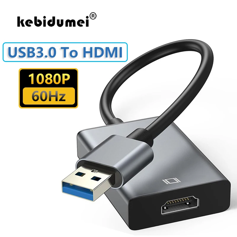 Adaptador USB a HDMI USB 3,0/2,0 a HDMI 1080P 60Hz convertidor de Cable de gráficos de vídeo para PC portátil proyector HD TV Compatible