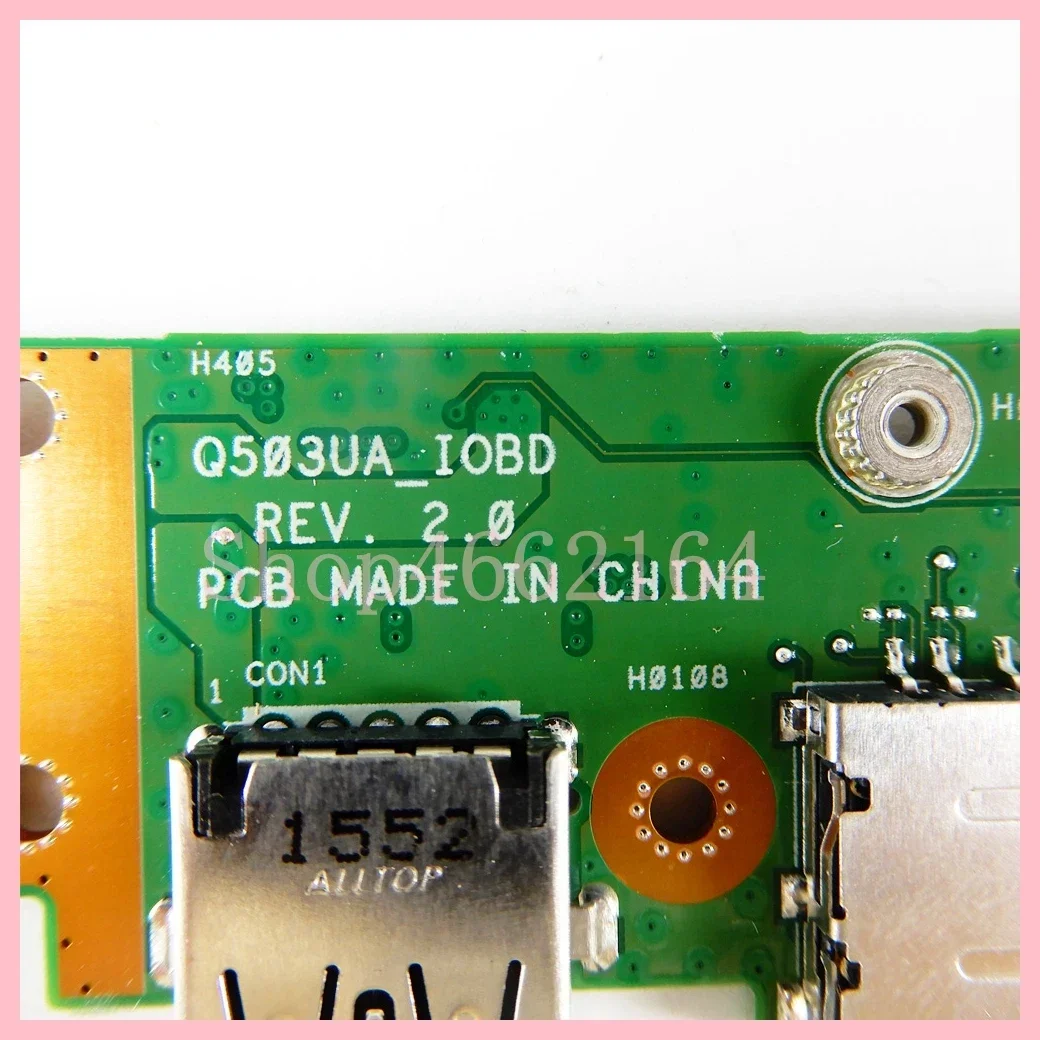 Placa Q503UA IO REV 2,0 para Asus Lptop Q503 Q503U Q503UA placa USB placa IO probada bien - imagen 2