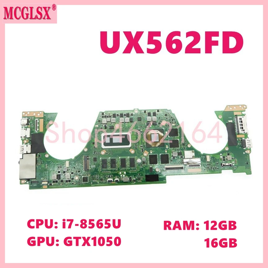 Placa base UX562FD i7-8565U CPU 8GB/12GB/16GB RAM GTX1050-V2G GPU para ASUS UX562F UX562FD Q536FD Q547 Q547FD placa base para ordenador portátil