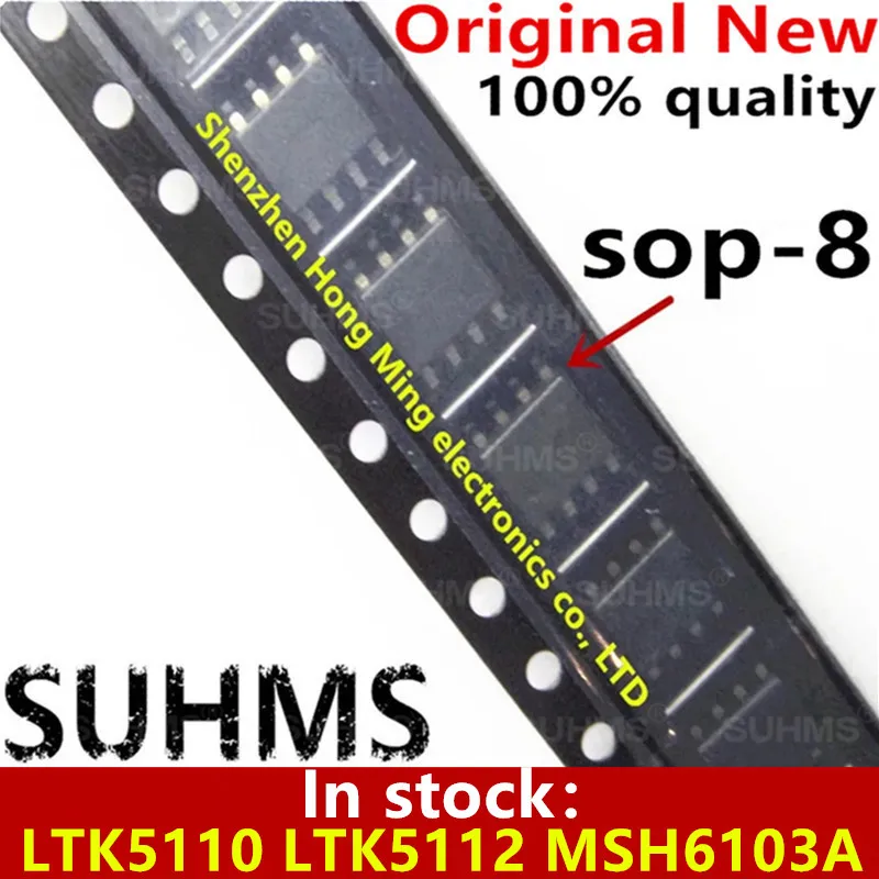Pack de 10 chips LTK5110 LTK5112 MSH6103A SOP-8
